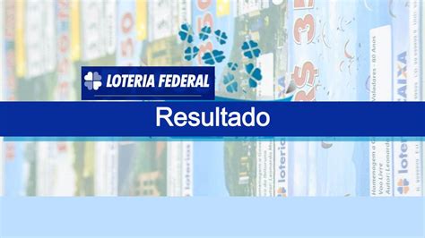 google resultado da loteria federal