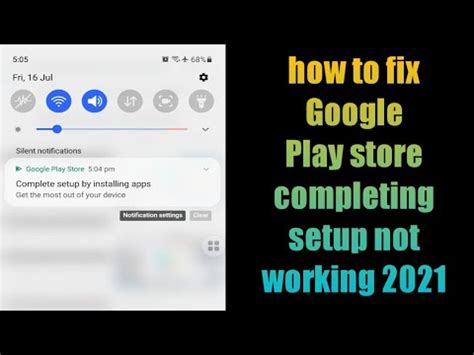 google setup not working, How to fix google play store completing setup not working 2021