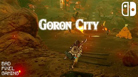 Goron City Walkthrough Botw