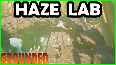 Grounded Haze Lab Walkthrough