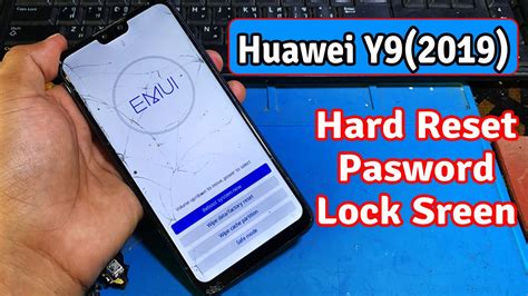 hard reset y9 2019, Hướng dẫn hard reset huawei y9 2019