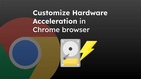 hardware acceleration browser chrome, How to enable google chrome hardware acceleration