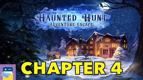Haunted Hunt Walkthrough Chapter 4