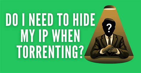 hiding ip address while torrenting, Surveys online: why you should avoid hiding your ip address