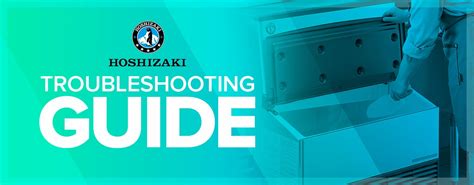 hoshizaki ice machine troubleshooting guide