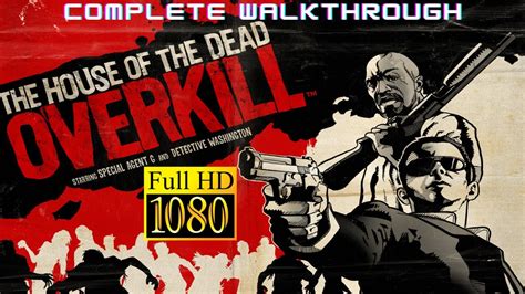 House Of The Dead Overkill Walkthrough