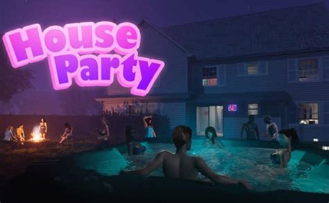 House Party Updated Walkthrough