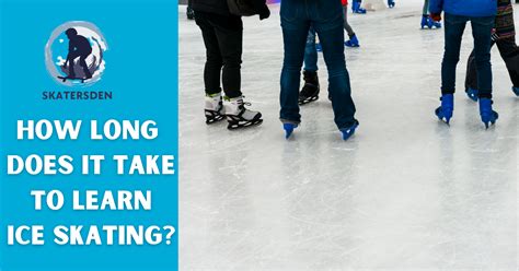 how long does it take to learn to ice skate