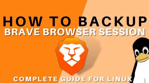 how to backup brave browser, How to backup brave browser session ubuntu [solved]