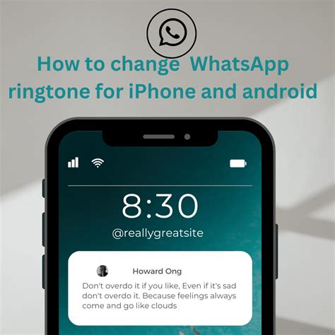 how to change whatsapp ringtone android, How to change whatsapp ringtone on android and ios