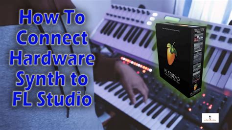 how to connect hardware synth to fl studio, How to sync an analog synth with a daw. Basic midi setup