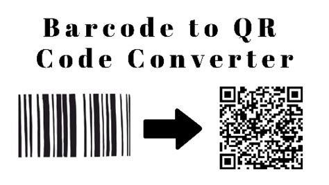 how to convert barcode to qr code, Convert barcode to qr codes: unlock the power of qr codes