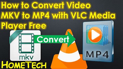 how to convert mkv file to mp4 in vlc player, Convert mkv to mp4 with vlc media player on windows/mac