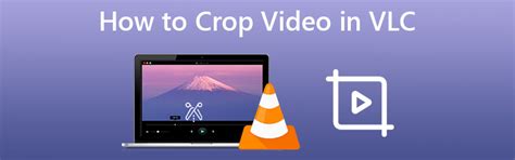 how to crop a video vlc, How to crop video in vlc on windows 10 and mac – elsefix.com