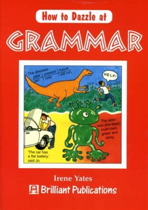 how to dazzle at grammar yates irene