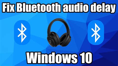how to delay audio windows 10, Concrete guide to help you adjust audio delay on windows/mac. Delay fix