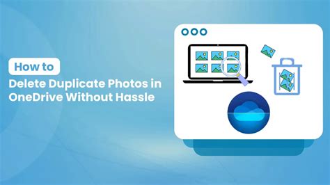 how to delete duplicate pictures in onedrive, How to remove duplicate files in microsoft onedrive