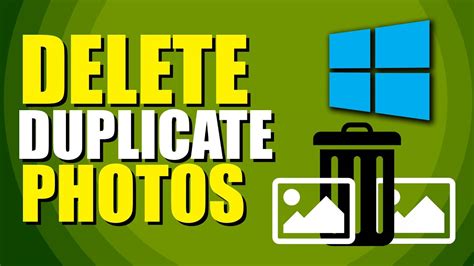how to delete duplicate pictures in windows, 4 outstanding ways to delete duplicate photos on windows