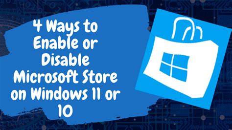 how to disable microsoft store windows 1.0, How to disable or enable the microsoft store on windows