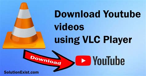 how to download audio from youtube using vlc, How to download youtube videos using vlc