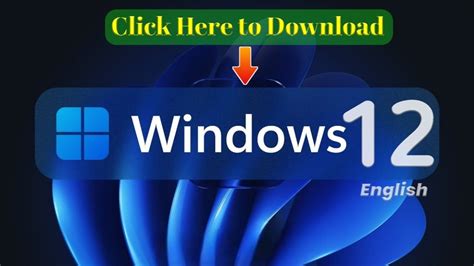 how to download windows 12, Windows 12 download
