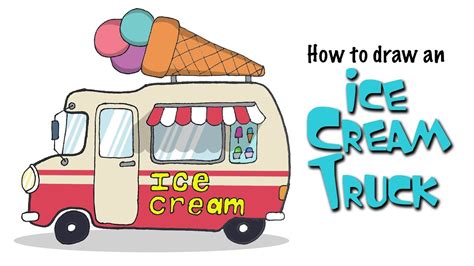 how to draw a ice cream truck