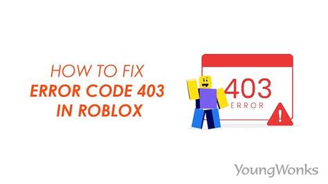 how to fix error code 403 roblox 2024, Roblox error code 403 fix (december 2023)