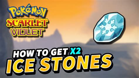 how to get ice stone in pokemon scarlet
