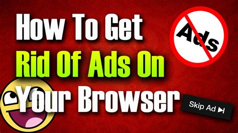how to get rid of browser ads, Get rid of 