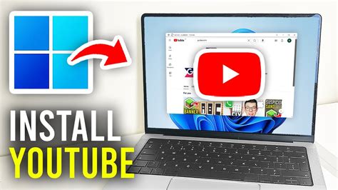 how to get youtube app on windows 11, How to install youtube app on windows 11