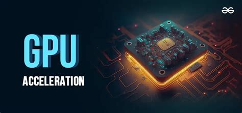 how to gpu accelerate, Gpu acceleration for high-performance computing