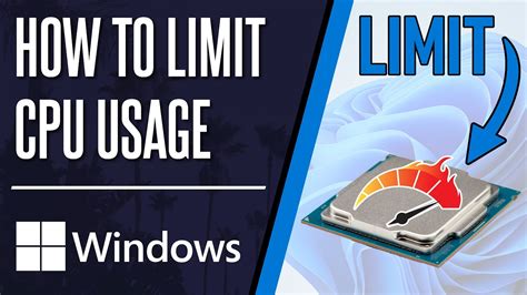 how to limit a programs cpu usage, How to limit cpu usage for a process in windows 11/10