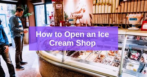 how to open ice cream parlour