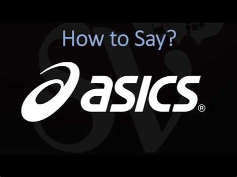 how to pronounce asics shoes