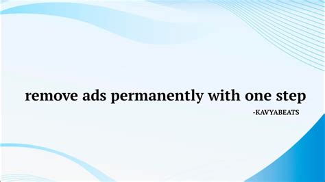 how to remove ads permanently, Where will the ad versus ad blocker arms race end?