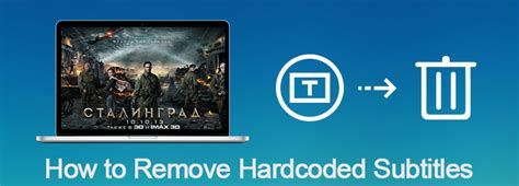 how to remove hardcoded subtitles from mp4, 3 best methods to remove hardcoded subtitles from mp4 & mkv videos
