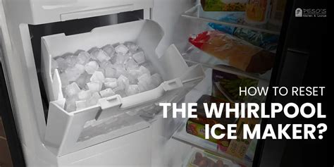 how to reset an ice maker for a whirlpool refrigerator