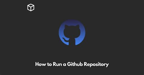 how to run repository. github, Creating a github repository for your project. Repository github creating project least pages