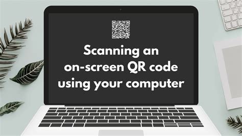 how to scan a qr code on computer screen, How to scan qr codes from your computer?. Qr scan computer codes code pc