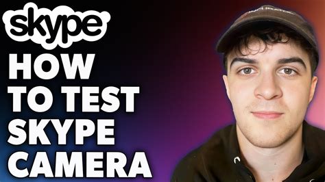 how to test skype camera, Skype step wikihow. How to test skype: 12 steps (with pictures)