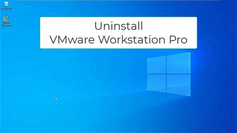 how to uninstall vmware workstation pro, How to uninstall vmware workstation in windows 11 (new)