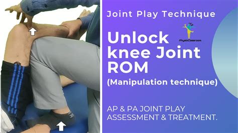 how to unlock knee, Patellar mobilization techniques : unlock knee joint ranges ( in oa. Mobilization patellar unlock oa