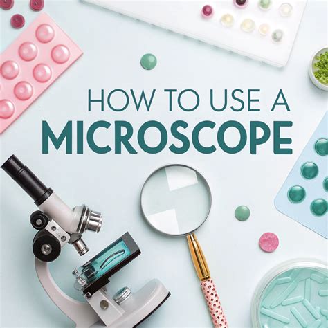 how to use microscope, How to use microscope