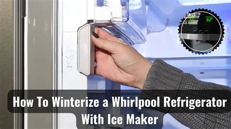 how to winterize refrigerator ice maker