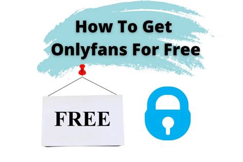 How To Get Only Fans Free