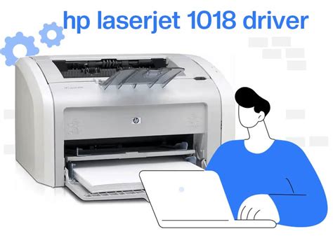 hp 1018 printer driver download xp, Free download hp laserjet 1018 printer driver. Hp laserjet 1018