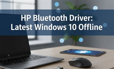 hp bluetooth driver for windows 11 64-bit, Hp laptop bluetooth driver download and update for windows 10. Hp bluetooth driver for windows 7 ultimate 64 bit