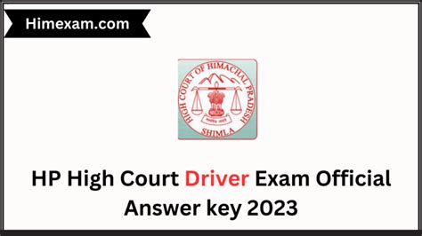 hp high court driver answer key, Hp high court driver answer key 2023. Hp high court driver exam revised answer key 2023
