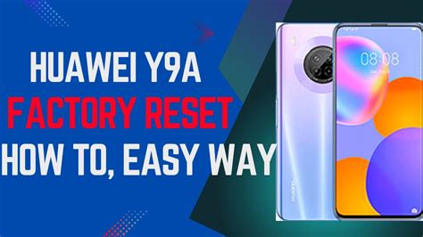 huawei y9a hard reset, Hard reset o formatear huawei y9a/ desbloquear o quitar contraseña