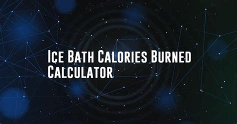 ice bath calories burned